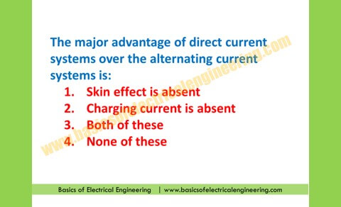 the-major-advantage-of-dc-systems-over-the-ac-systems-is